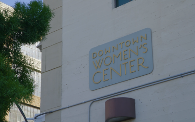 Helping to Empower Women Experiencing Homelessness with the Downtown Women’s Center